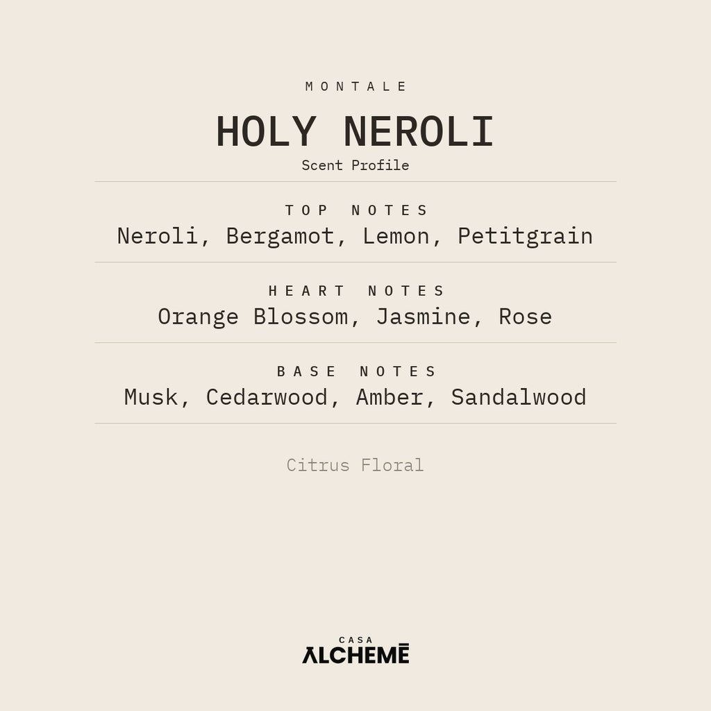 Holy Neroli