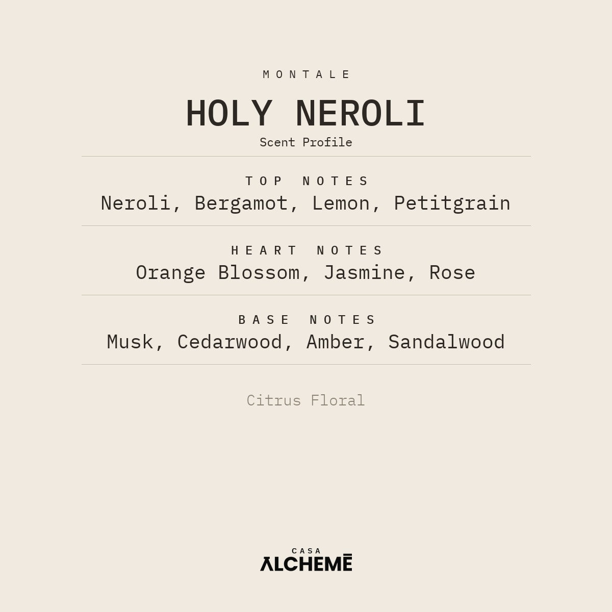 Holy Neroli